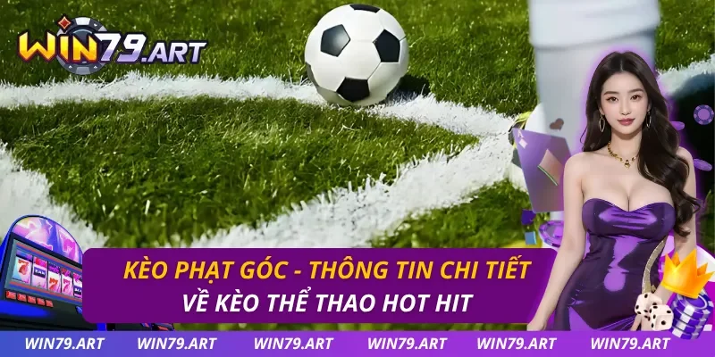 Kèo Phạt Góc