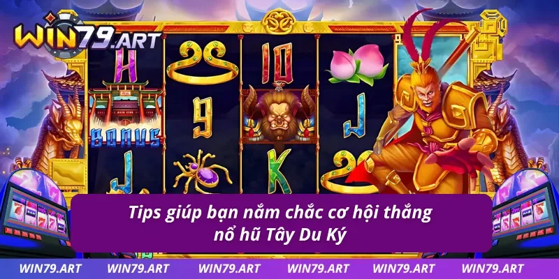 Bật mí mẹo chơi nổ hũ Tây Du Ký hữu dụng nhất