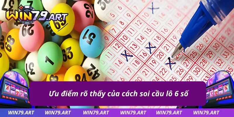 Tận dụng soi cầu lô 6 số để ổn định lãi lâu dài khi chơi lô đề